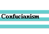  Confucianism 